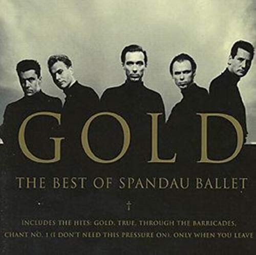 Gold : The Best of Spandau Ballet