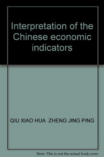 Interpretation of the Chinese economic indicators