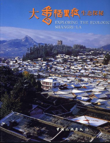 Exploring The Ecological Shangri-La