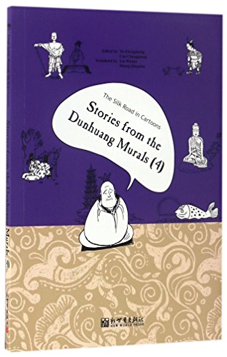 Storie from the Dunhuang Murals (4) - The Silk Road in Cartoons