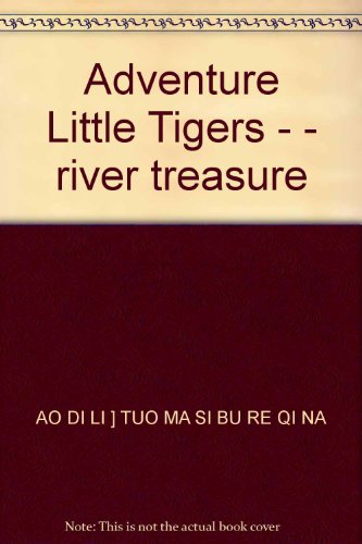 Adventure Little Tigers - - river treasure
