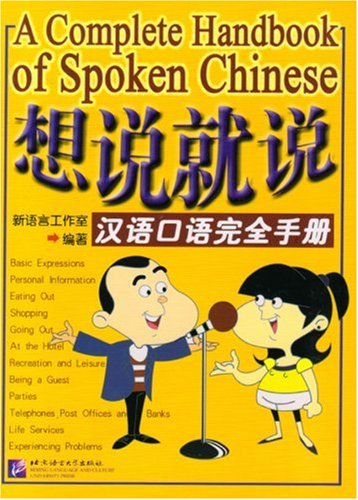 A Complete Handbook of Spoken Chinese