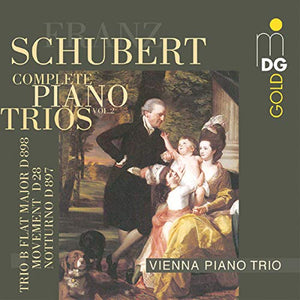 Schubert: Complete Piano Trios, Vol. 2