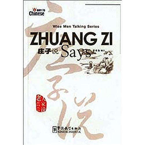 Zhuang Zi Says