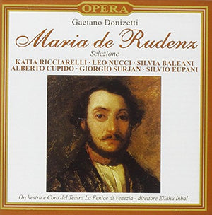 Gaetano Donizetti - Maria De Rudenz Selezione