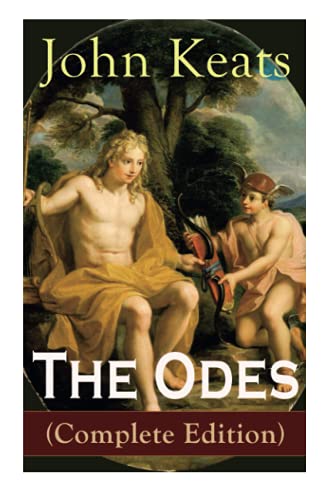 The Odes (Complete Edition)