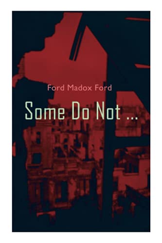 Some Do Not ...