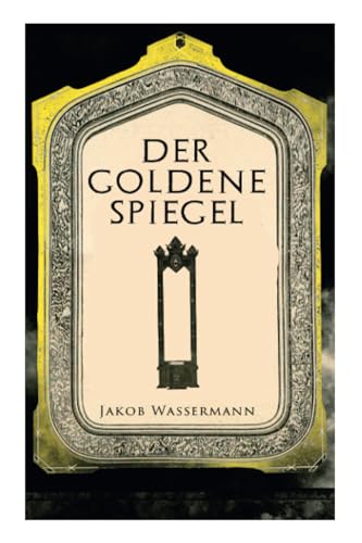 Der goldene Spiegel