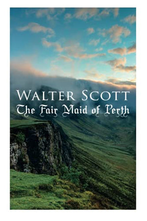 The Fair Maid of Perth