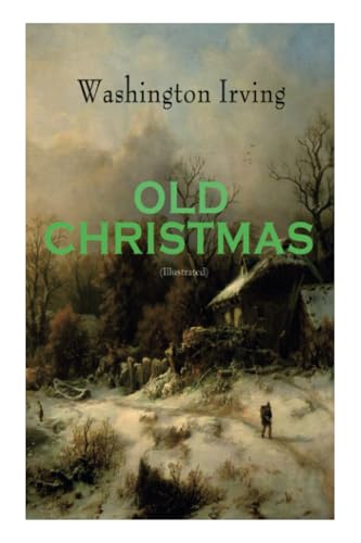 OLD CHRISTMAS (Illustrated)