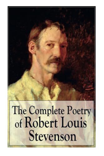 The Complete Poetry of Robert Louis Stevenson