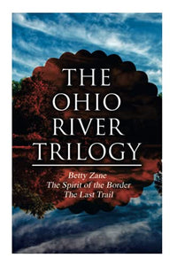 The Ohio River Trilogy 