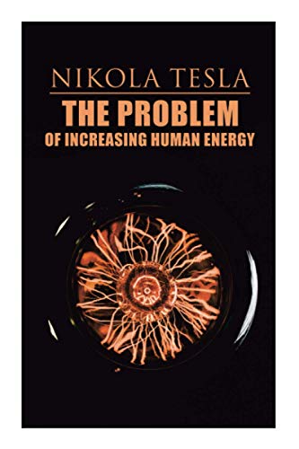 The Problem of Increasing Human Energy
