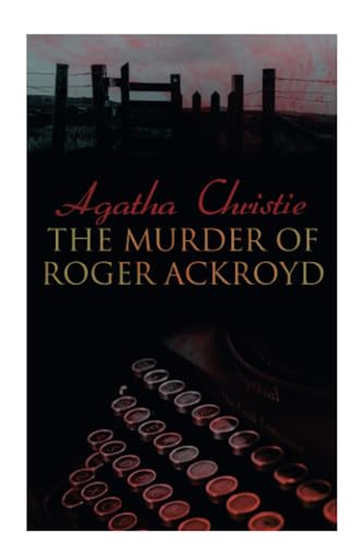 The Murder of Roger Ackroyd