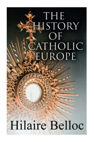 The History of Catholic Europe
