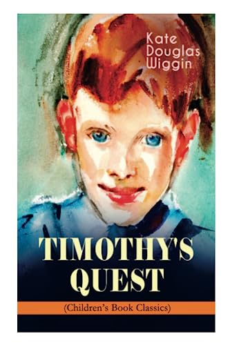 TIMOTHY'S QUEST (Children's Book Classic)