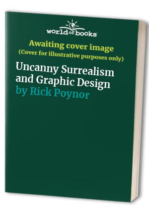 Uncanny Surrealism and Graphic Design