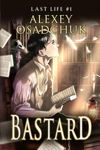 Bastard (Last Life Book #1)