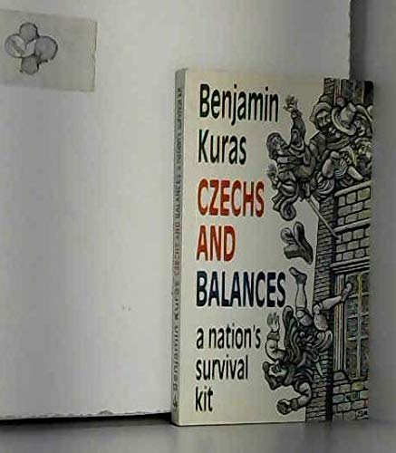 Czechs and balances: A nations survival kit