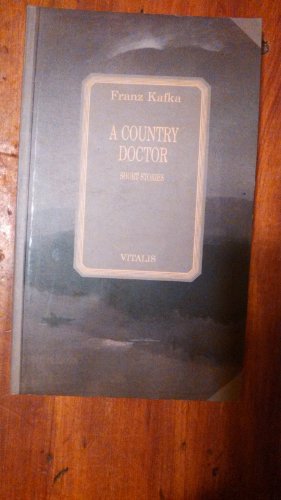A Country Doctor - Short Stories