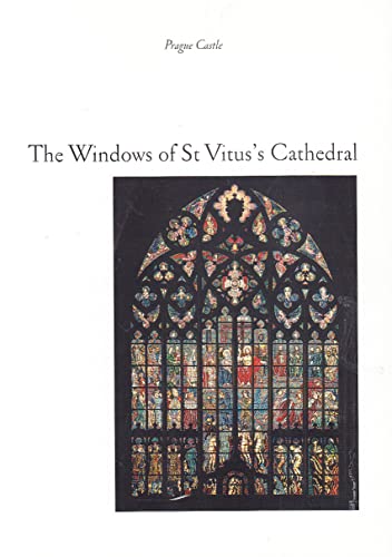The Windows of St Vitus's Cathedral Prague Castle