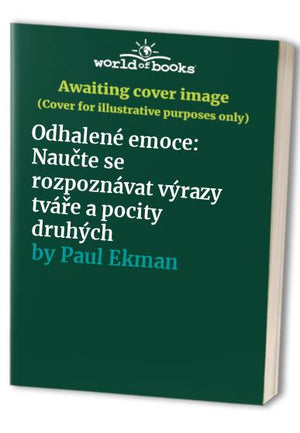 Odhalené emoce: Naučte se rozpoznávat výrazy tváře a pocity druhých