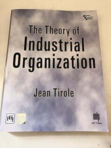 The Theory of Industrial Organization