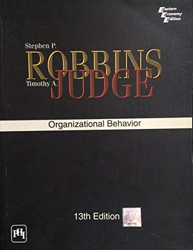 Organizational Behavior , 13th Editon