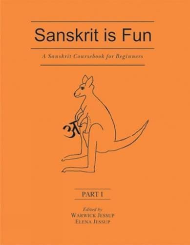 A Sanskrit Coursebook for Beginners: Pt. 1