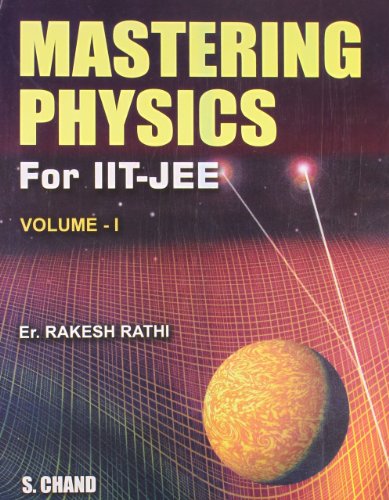Mastering Physics for IIT-JEE
