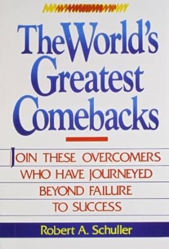 World's Greatest Comebacks