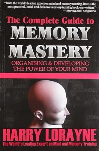 The Complete Guide to Memory Mastery