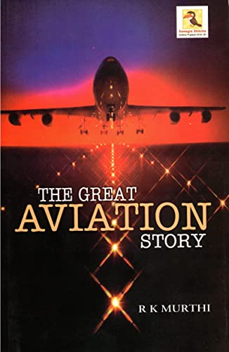 The Great Aviation Story [Paperback] [Jan 01, 2006]