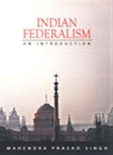 Indian Federalism - An Introduction