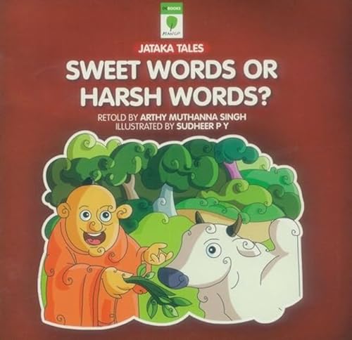 Sweet Words or Harsh Words?