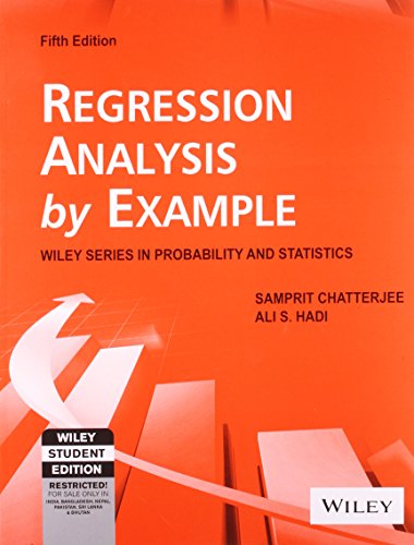 Regression Analysis By Example (Edn 5) By Ali S. Hadi,samprit Chatterjee