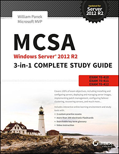 Mcsa Windows Server 2012 R2 3-In-1 Complete Study Guide: Exam 70-410, 70-411, 70-412