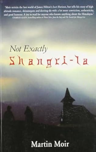 Not Exactly Shangri-La
