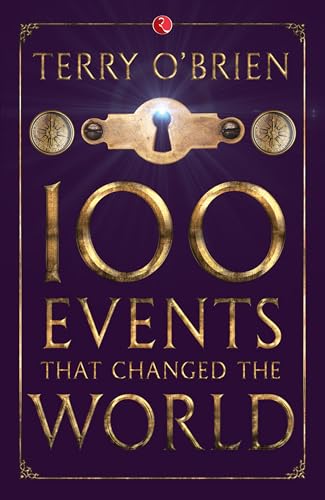 100 Great Events That Changed the World