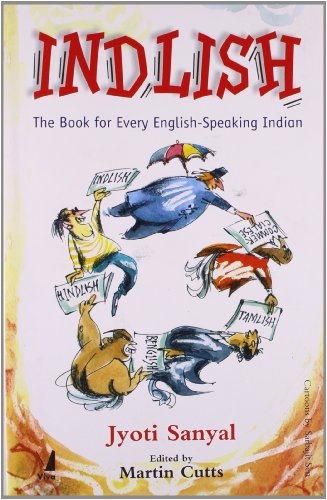 Indlish: The Book For Every English Speaking Indian