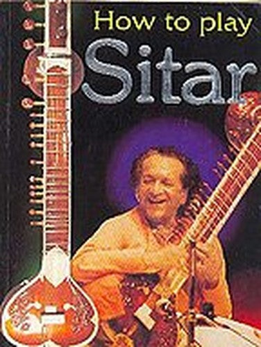 How to Play Sitar