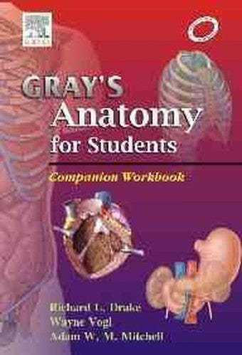 Grays Anatomy for Students - A Companion Workbook