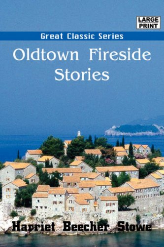 Oldtown Fireside Stories