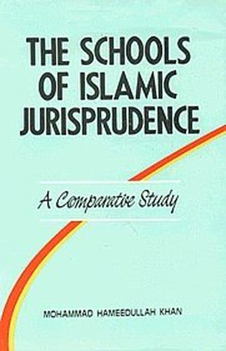 The Schools of Islamic Jurisprudence