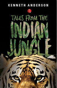 Tales from the Indian Jungle 