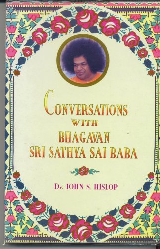 Conversations with Bhagavan Sri Sathya Sai Baba