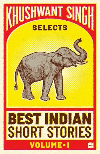 Best Indian Short Stories: Volume 1