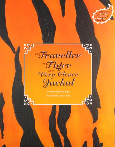 Traveller The Tiger & Very Clever Jackal [Hardcover] [Jan 01, 2007] Mangaldas M D,Mistri