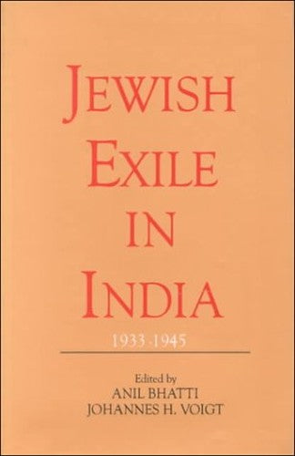 Jewish Exile in India 1933-1945