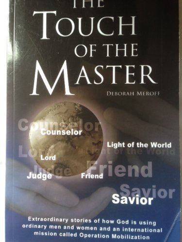 THE TOUCH OF THE MASTER